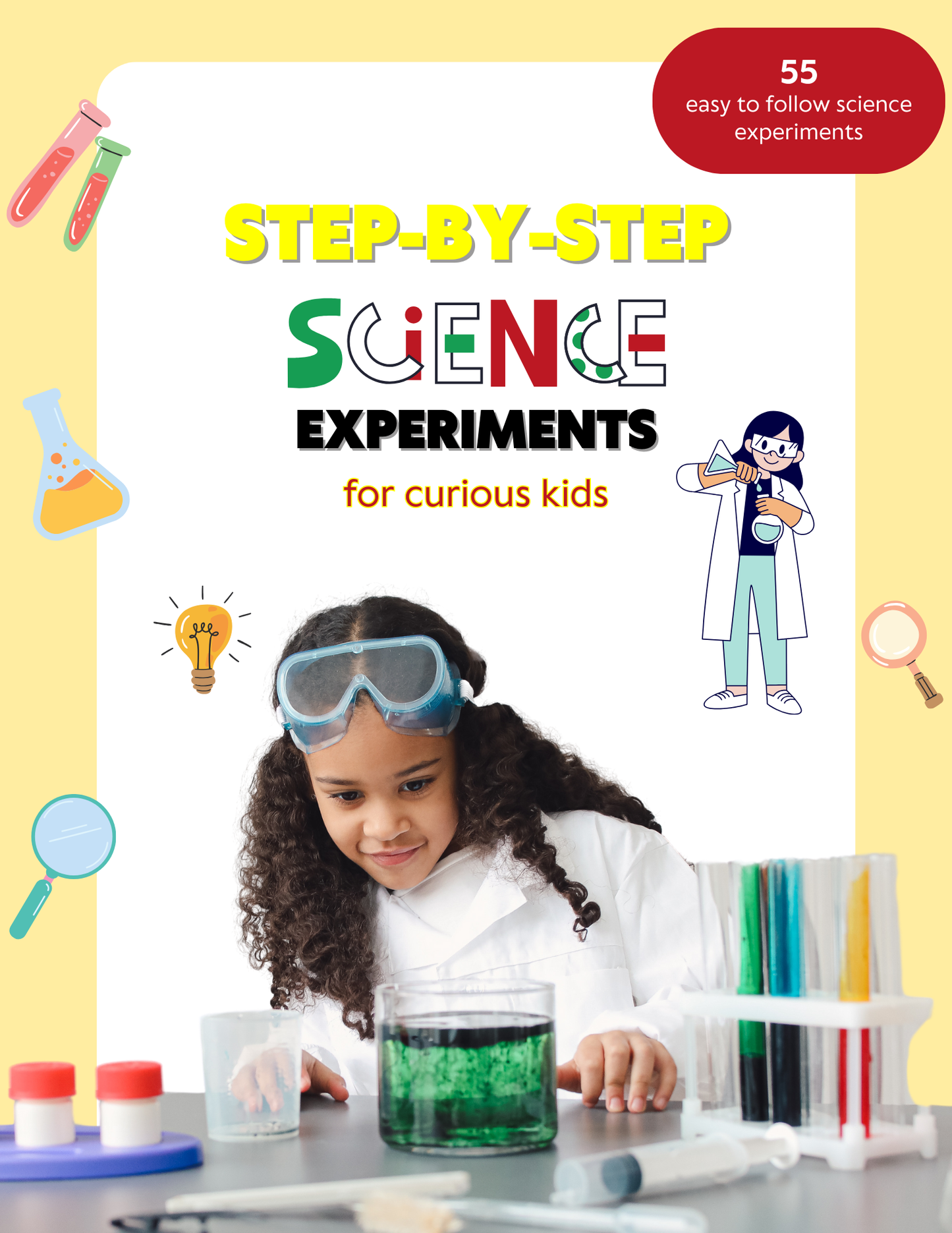 Step-by-Step Science Experiments for Curious Kids